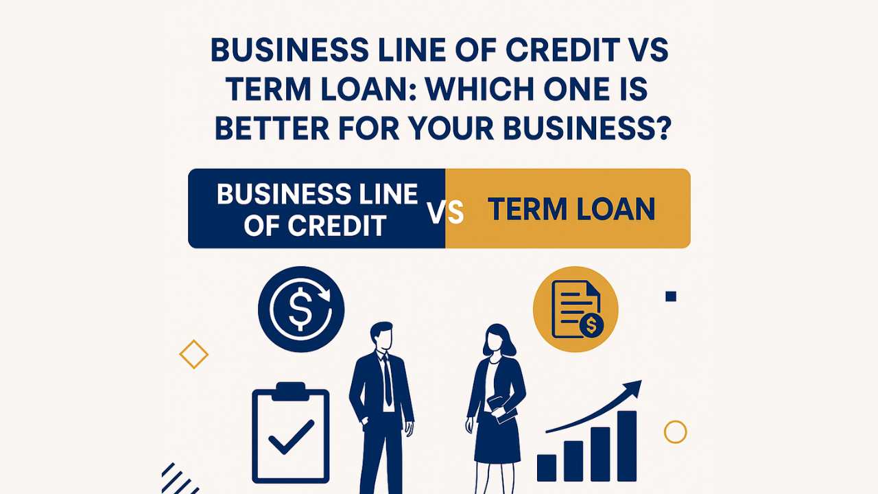 Business Line of Credit vs Term Loan: Which Is Better for 2026?